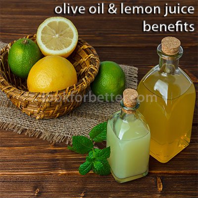 Olive Oil and Lemon Juice Benefits